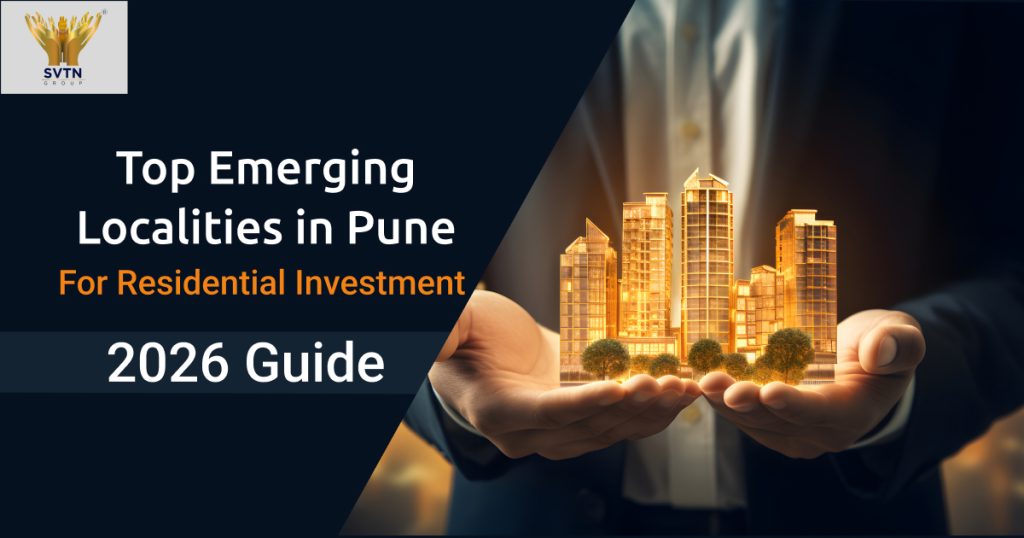 Top emerging localities in Pune for residential investment in 2026